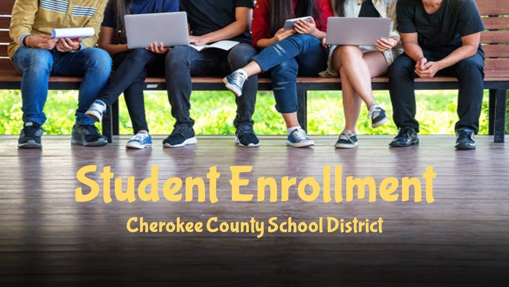 Student Enrollment Cherokee County School District